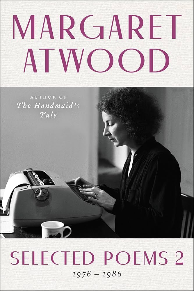 Selected Poems II: Poems Selected & New 1976-1986