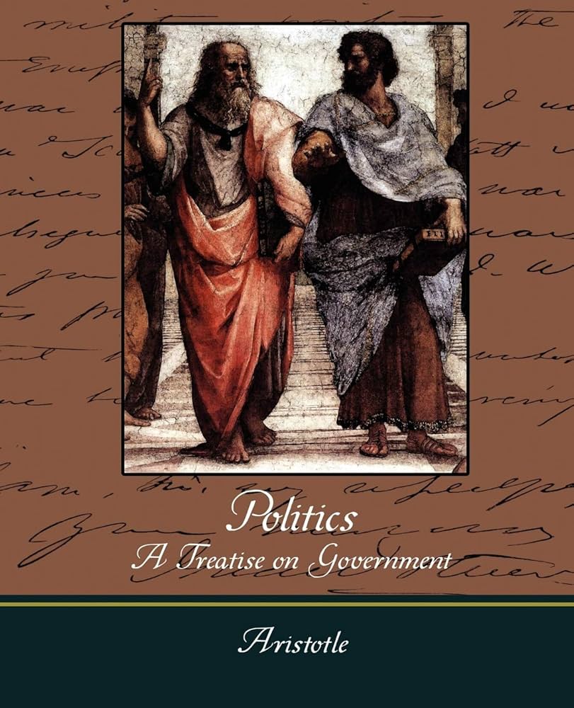 The Politics: A Treatise on Government