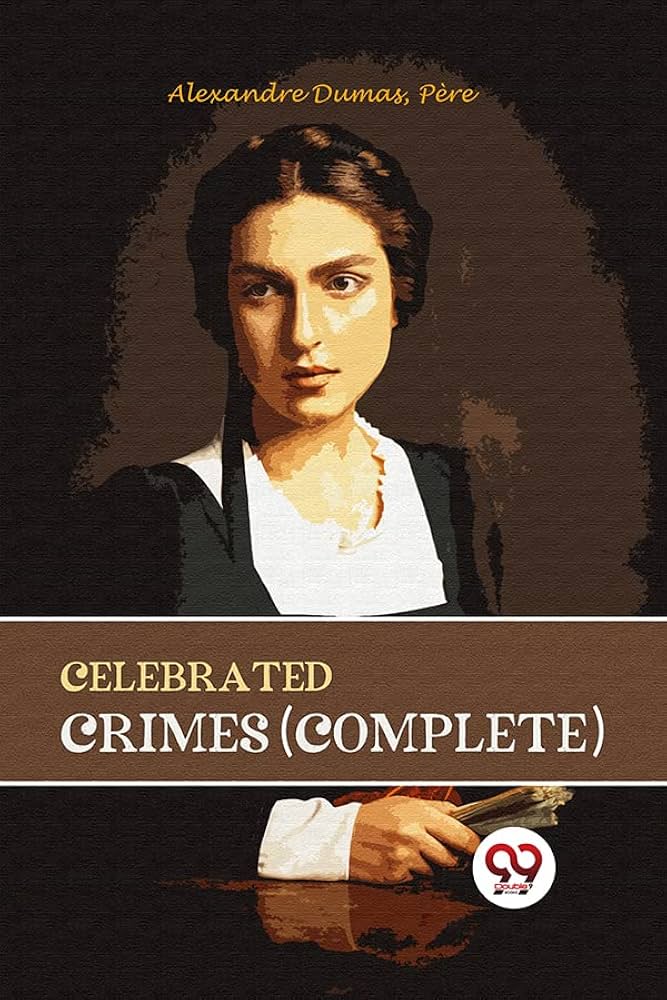 Celebrated Crimes: Complete