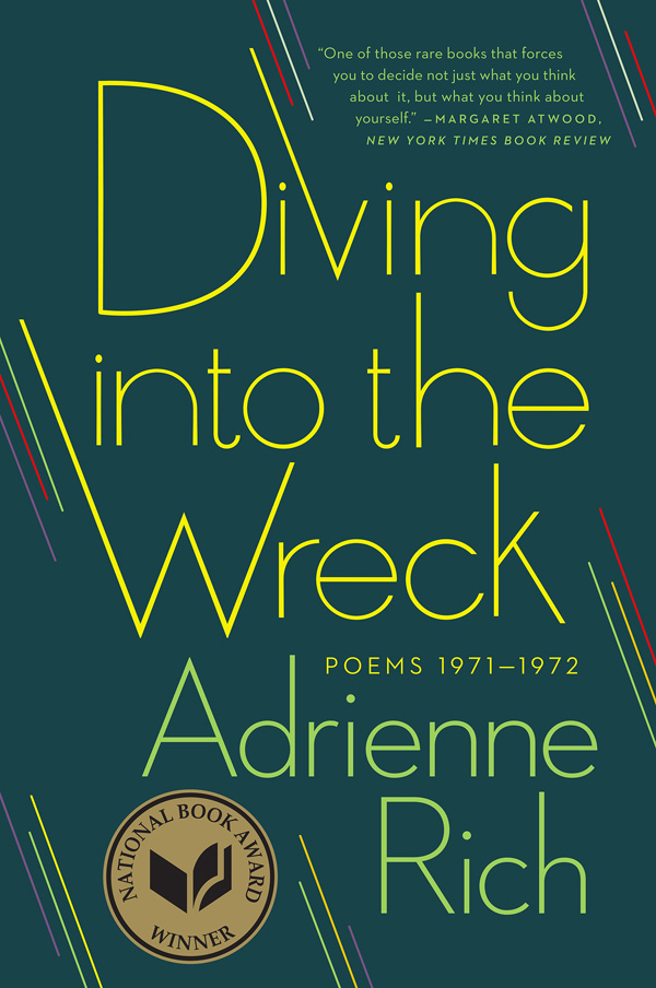Diving Into the Wreck: Poems 1971-1972