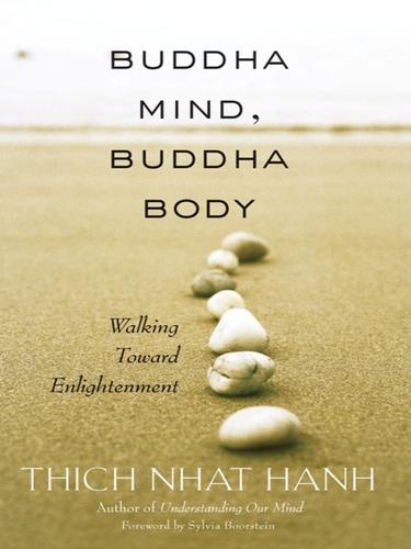 Buddha Mind, Buddha Body: Walking Toward Enlightenment